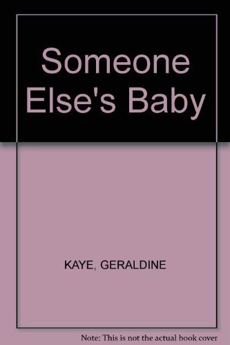 Someone Else's Baby (9781562821494) by Kaye, Geraldine