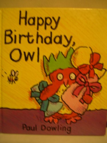 Beispielbild fr Happy Birthday, Owl zum Verkauf von Wonder Book