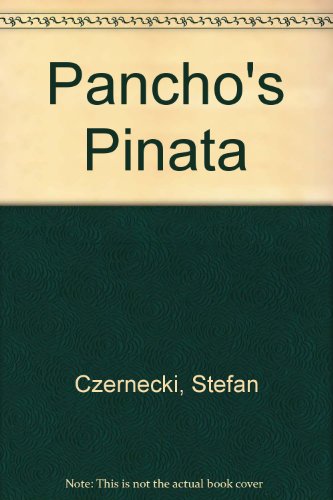 Pancho's Pinata (9781562822781) by Czernecki, Stefan; Rhodes, Timothy