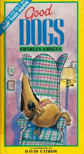 9781562822903: Good Dogs/Bad Dogs/2 Books in 1