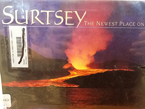 Imagen de archivo de Surtsey : The Newest Place on Earth a la venta por Better World Books