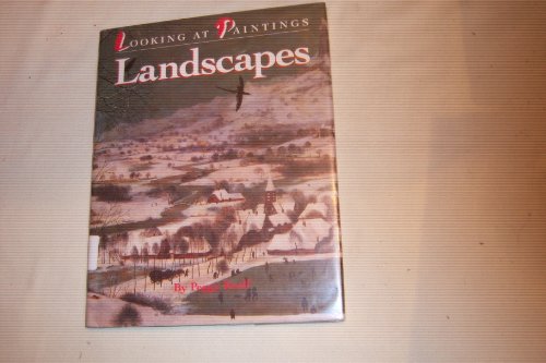 Beispielbild fr Landscapes: Looking at Paintings zum Verkauf von Ergodebooks