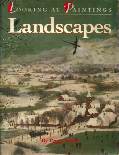 Beispielbild fr Looking at Paintings: Landscapes: Landscapes: Looking at Paintings zum Verkauf von Wonder Book