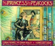 Stock image for The Princess and the Peacocks Or, the Story of the Room for sale by Gulf Coast Books