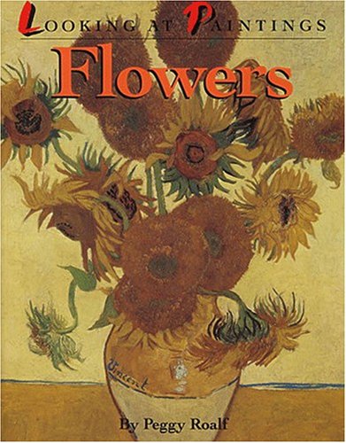 9781562823580: Flowers (Looking at Paintings)