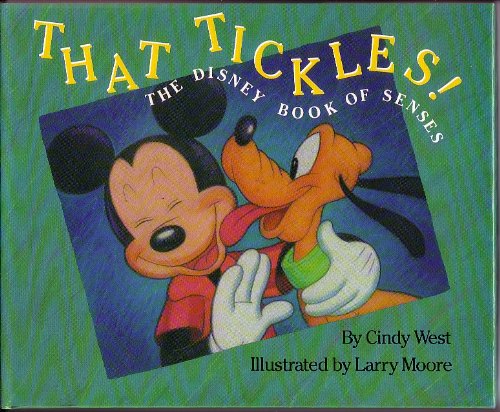Beispielbild fr That Tickles! The Disney Book of Senses zum Verkauf von Better World Books: West