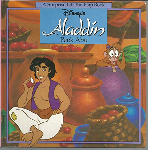 Stock image for Disney's Aladdin: Peek Abu (A Surprise Lift the Flap Book) for sale by Ergodebooks