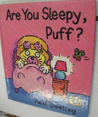 Beispielbild fr Are You Sleepy Puff zum Verkauf von SecondSale