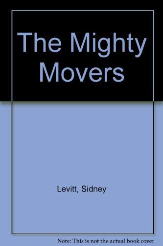 Stock image for The Mighty Movers for sale by More Than Words