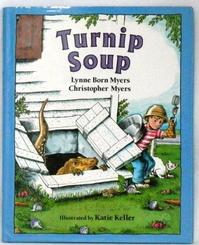 Turnip Soup (9781562824464) by Myers, Christopher; Myers, Lynne Born