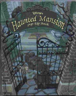 Stock image for Disneys Haunted Mansion: Pop-Up Book for sale by Goodwill