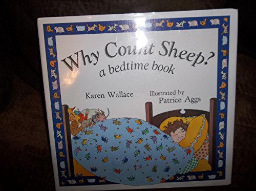 Beispielbild fr Why Count Sheep?: A Bedtime Book zum Verkauf von Wonder Book