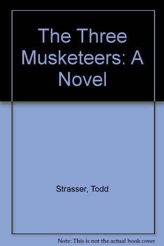 The Three Musketeers: Junior Novelization (9781562825904) by Strasser, Todd