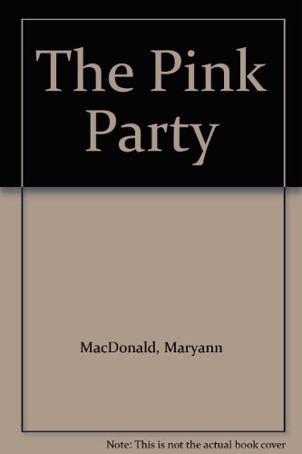 Stock image for The Pink Party for sale by Better World Books
