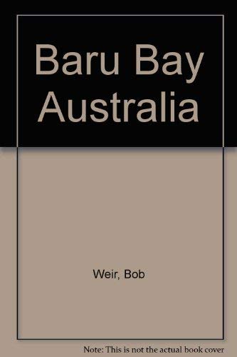 Imagen de archivo de Baru Bay Australia a la venta por Adagio Books