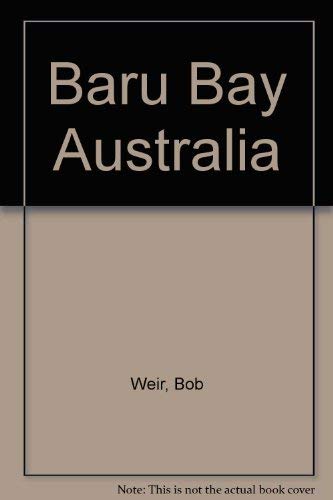 Stock image for Baru Bay Australia for sale by Adagio Books