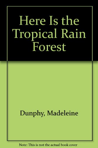 Beispielbild fr Here Is the Tropical Rainforest zum Verkauf von Bearly Read Books