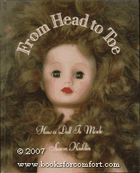 9781562826673: From Head to Toe: How a Doll Is Made