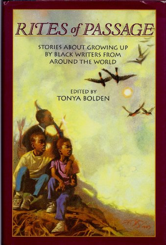 Imagen de archivo de Rites of Passage : Stories about Growing up by Black Writers from Around the World a la venta por Better World Books