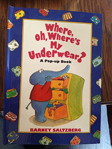 Beispielbild fr Where, Oh, Where's My Underwear?: A Pop-Up Book zum Verkauf von BooksRun