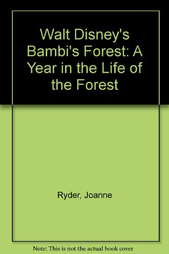 Walt Disney's Bambi's Forest: A Year in the Life of the Forest (9781562826987) by Ryder, Joanne; Pacheco, David; Clay, Jesse