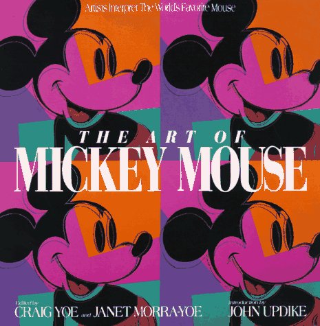 9781562827441: ART OF MICKEY MOUSE, by Craig Y.: Artists Interpret the World's Favourite Mouse