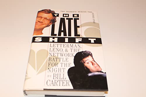 9781562827540: The Late Shift: Letterman, Leno, and the Network Battle for the Night
