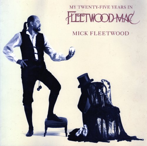 9781562827762: My Twenty-Five Years in Fleetwood Mac