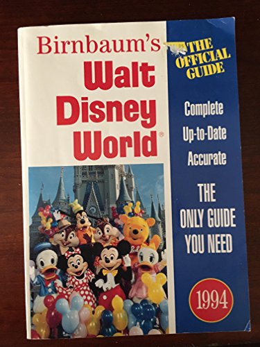 Stock image for Birnbaums Walt Disney World: The Official Guide 1994 for sale by Red's Corner LLC