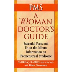 Beispielbild fr A Woman Doctor's Guide to PMS: Essential Facts and Up to the Minute Information on PMS (Books for Women by Women) zum Verkauf von Wonder Book