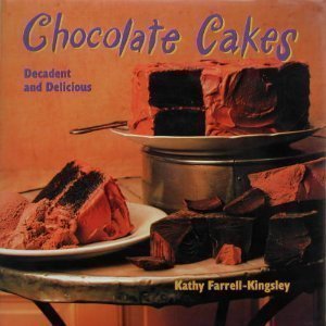 Stock image for Chocolate Cakes: Deacadent and Delicious for sale by Gulf Coast Books