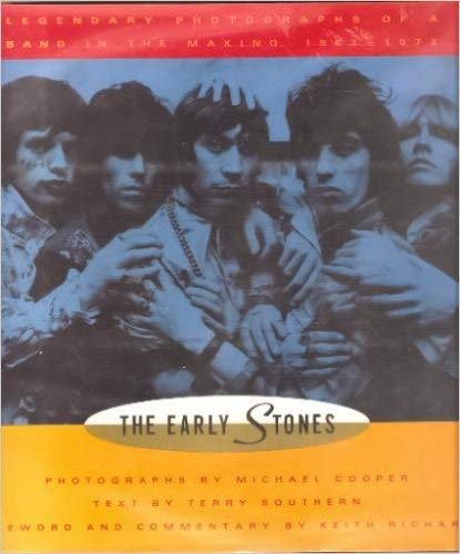 Stock image for THE EARLY STONES: Legendary Photographs of a Band in the Making 1963-1973 for sale by Half Price Books Inc.