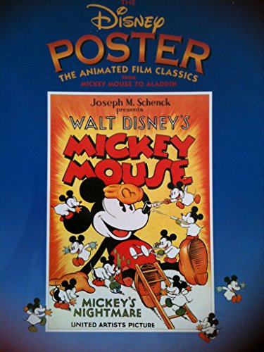 Beispielbild fr The Disney Poster : The Animated Film Classics from Mickey Mouse to Aladdin zum Verkauf von Better World Books