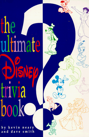 Stock image for The Ultimate Disney Trivia Book for sale by Gulf Coast Books