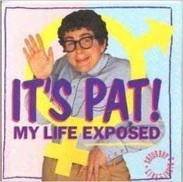 Stock image for It's Pat!: My Life Exposed for sale by Pomfret Street Books