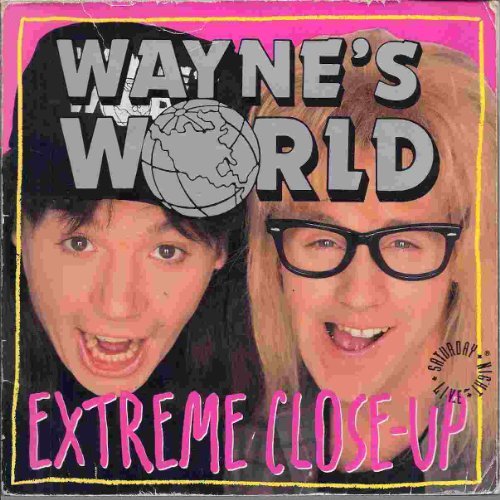 9781562829476: Wayne's World: Extreme Close-Up