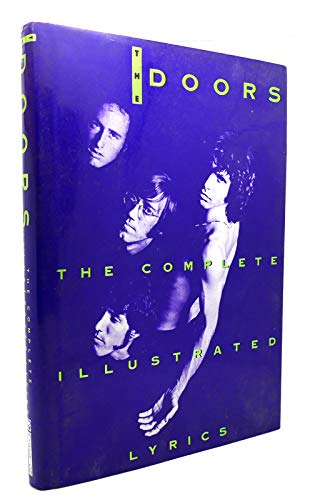 Beispielbild fr The Doors: The Complete Illustrated Lyrics zum Verkauf von Wonder Book