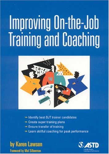 Stock image for Improving on-the-Job Training and Coaching for sale by Better World Books
