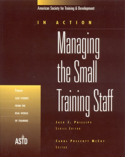 9781562860820: Managing the Small Training Staff