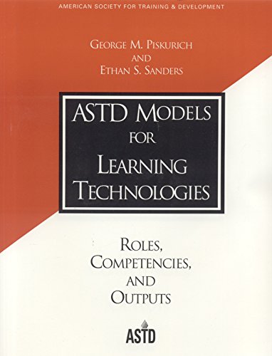 Stock image for ASTD Models for Learning Technologies : Roles, Competencies, and Outputs for sale by Better World Books