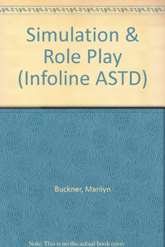 9781562861483: Simulation & Role Play (Infoline Astd)