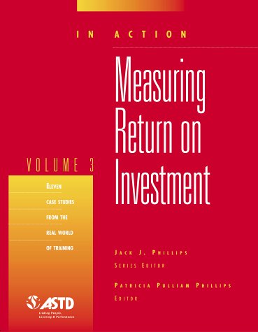 Imagen de archivo de Measuring Return on Investment, Volume 3 (In Action) a la venta por Patrico Books