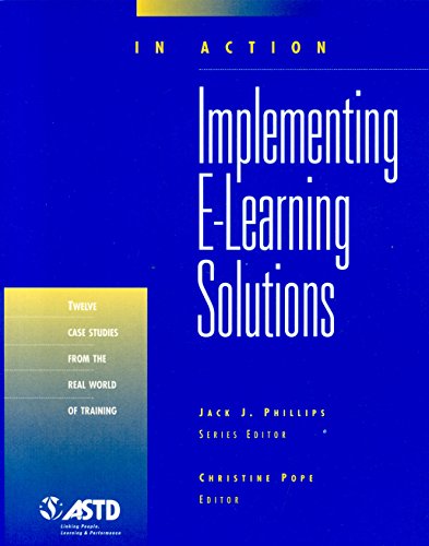 Stock image for Implementing E-Learning Solutions (In Action Case Study Series) for sale by HPB-Red