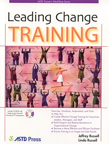 Imagen de archivo de Leading Change Training (ASTD Trainer's Workshop Series) a la venta por Ergodebooks