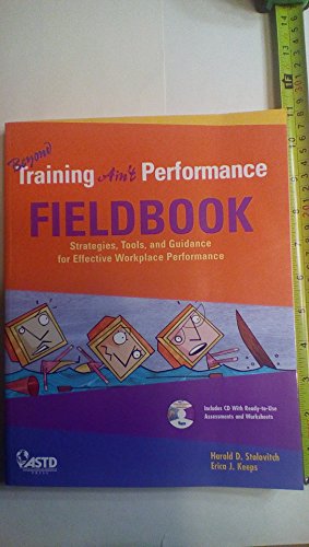 Beispielbild fr Beyond Training Ain't Performance Fieldbook zum Verkauf von Books of the Smoky Mountains
