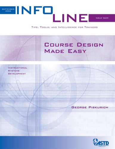 Stock image for Course Design Made Easy: Tips, Tools, and Intelligence for Trainers for sale by Once Upon A Time Books
