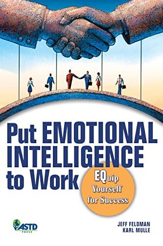 Imagen de archivo de Put Emotional Intelligence to Work: EQuip Yourself for Success a la venta por Ergodebooks