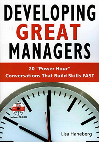 Imagen de archivo de Developing Great Managers 20 Power Hour Conversations That Build Skill Fast a la venta por TextbookRush