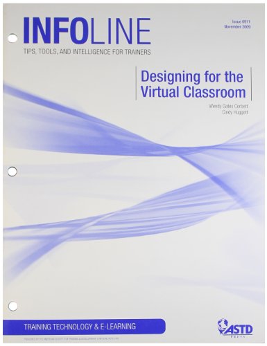 Designing for the Virtual Classroom (Infoline ASTD) (9781562866020) by Corbett; Huggett