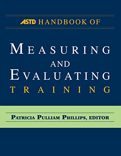 ASTD Handbook for Measuring and Evaluating Training